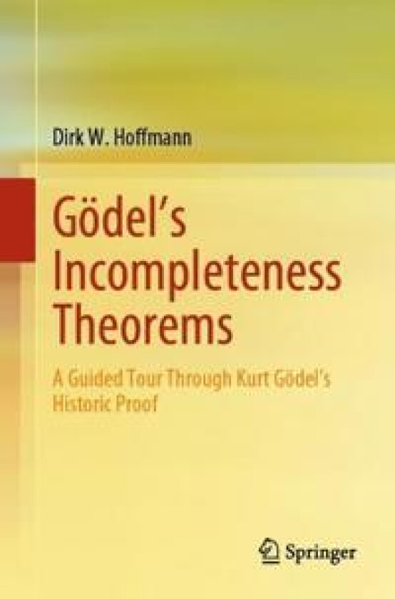 Gödel's Incompleteness Theorems