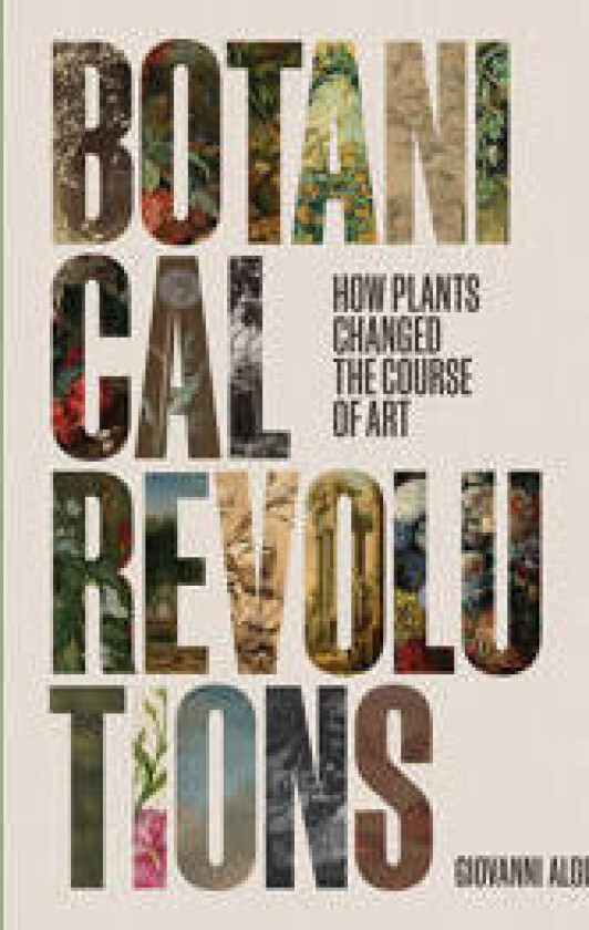Botanical Revolutions