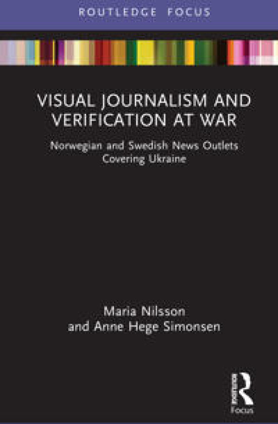 Visual Journalism and Verification at War