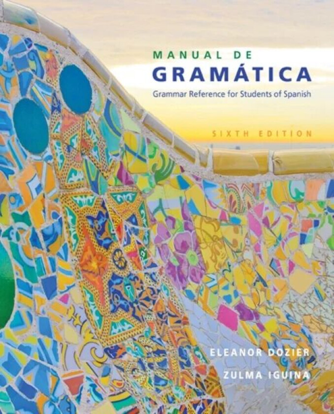 Manual de gram tica av Eleanor (Cornell University) Dozier, Zulma (Cornell University) Iguina