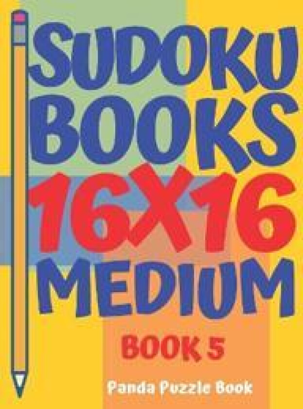 Sudoku Books 16 x 16 - Medium - Book 5