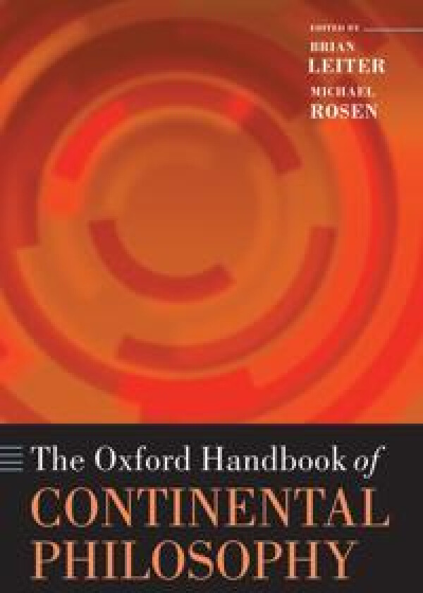 The Oxford Handbook of Continental Philosophy