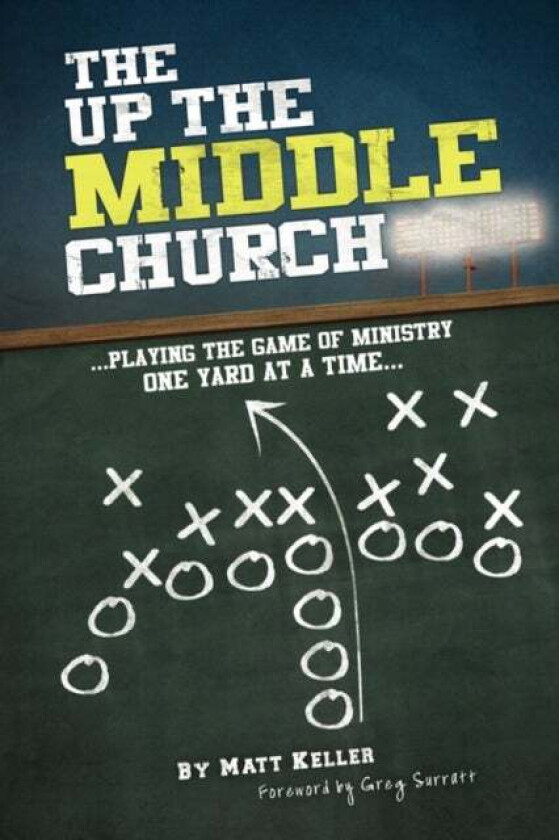 The Up the Middle Church av Matt Keller