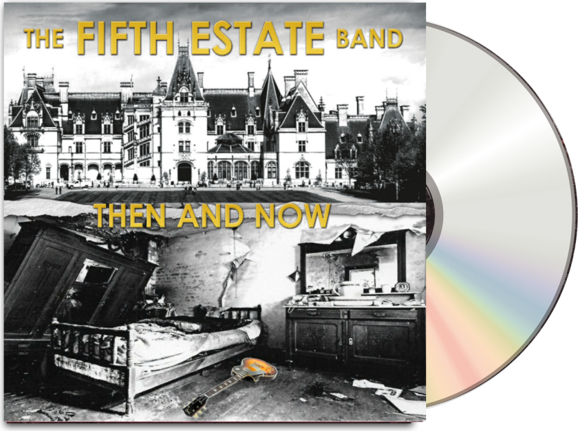 The Fifth Estate Then & Now CD