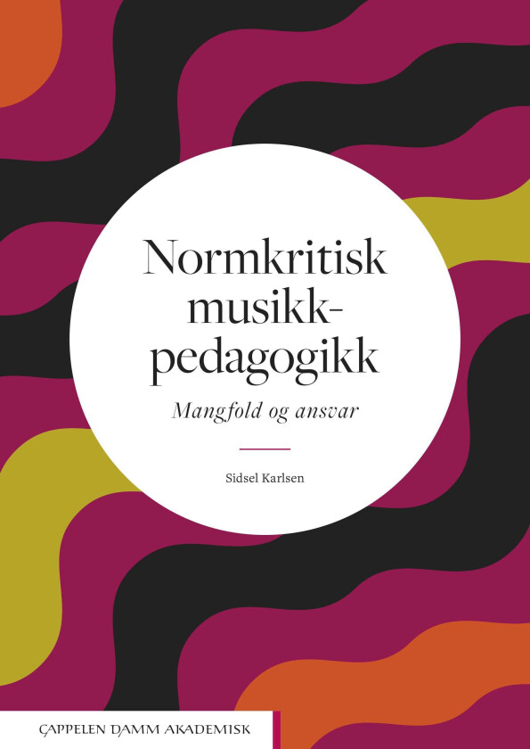 Normkritisk musikkpedagogikk mangfold og ansvar