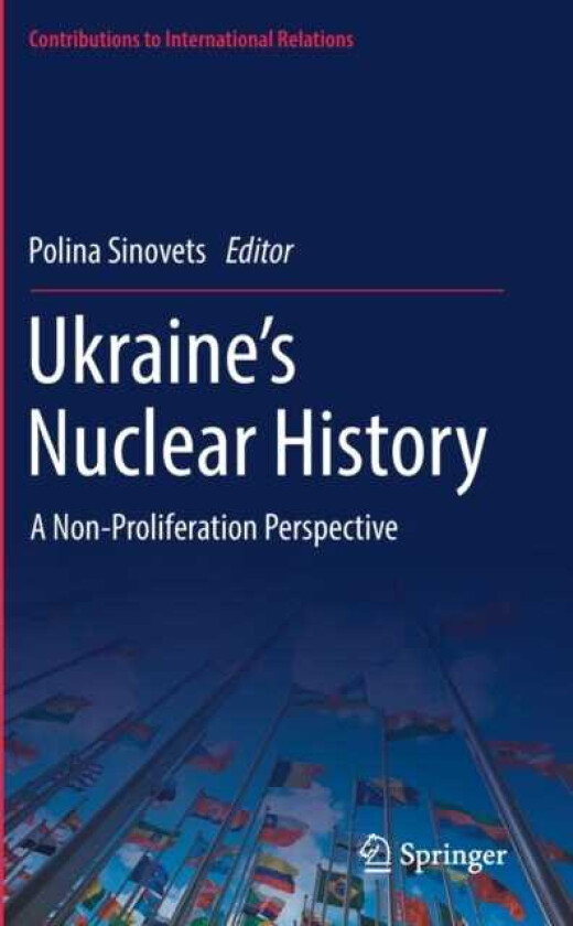 Ukraine’s Nuclear History A NonProliferation Perspective