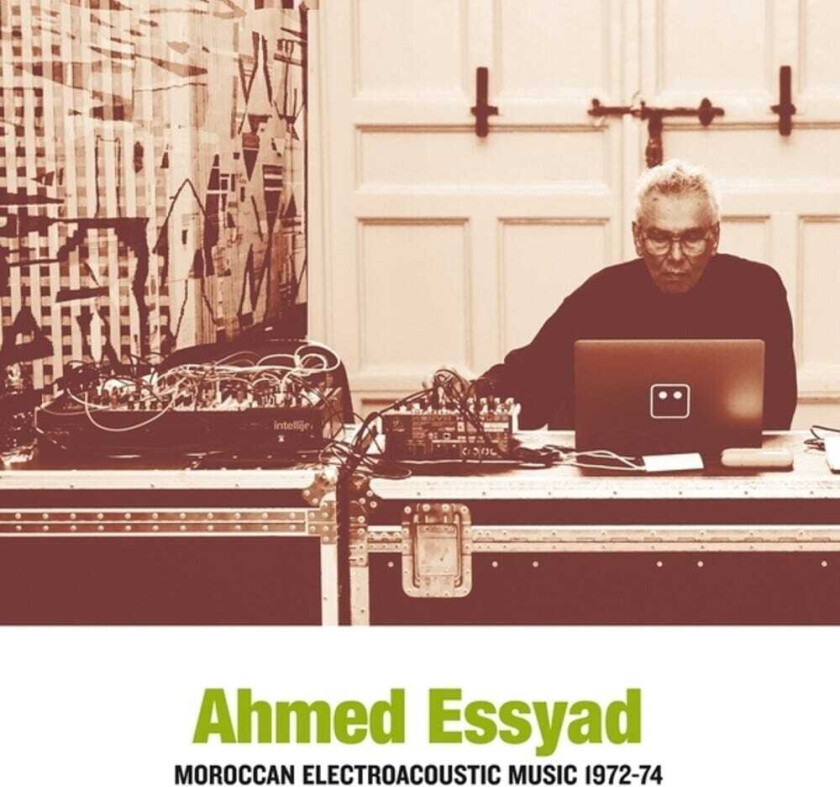 Ahmed Essyad Moroccan Electroacoustic Music 197274 LP/Vinyl