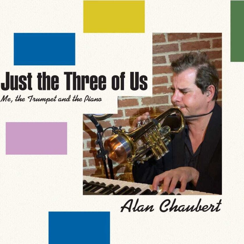 Alan Chaubert Just The Three Of Us CD