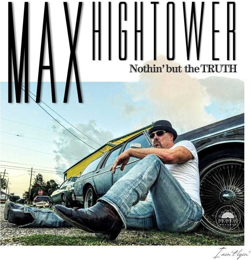 Max Hightower Nothin' But The Truth CD