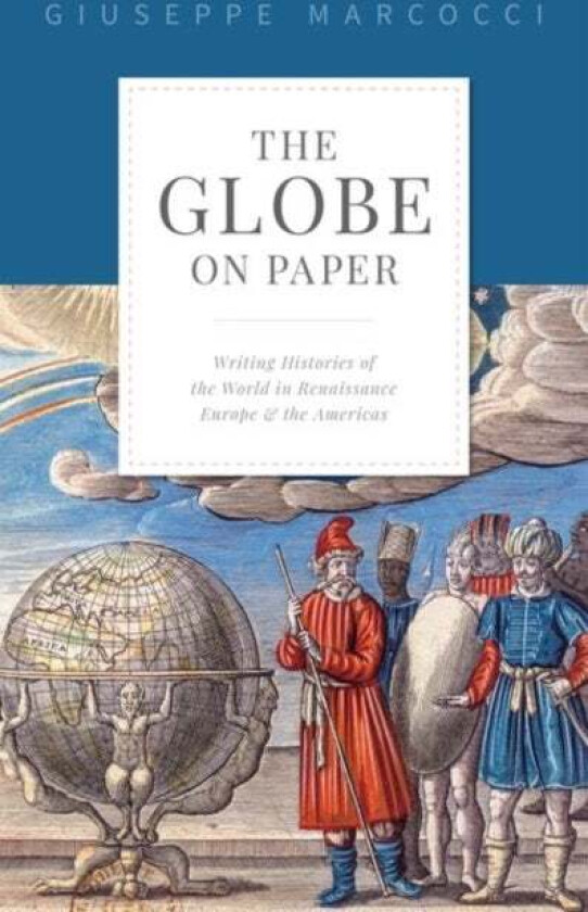 The Globe on Paper av Giuseppe (Associate Professor in Iberian Marcocci