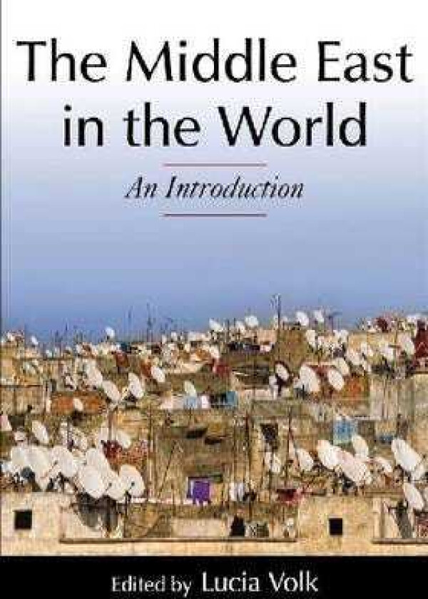 The Middle East in the World An Introduction