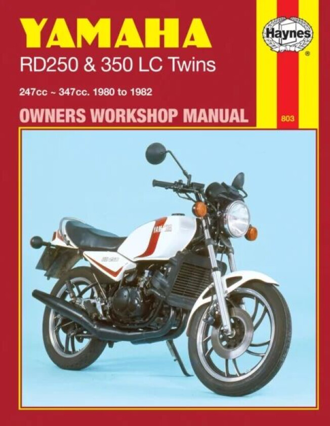Yamaha RD250 & 350LC Twins (80 - 82) Haynes Repair Manual av Haynes Publishing