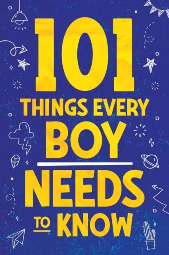 101 Things Every Boy Needs To Know av Jamie Myers