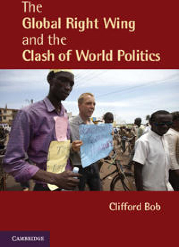 The Global Right Wing and the Clash of World Politics