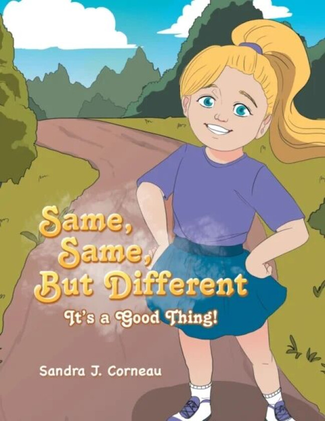 Same, Same But Different av Sandra J Corneau