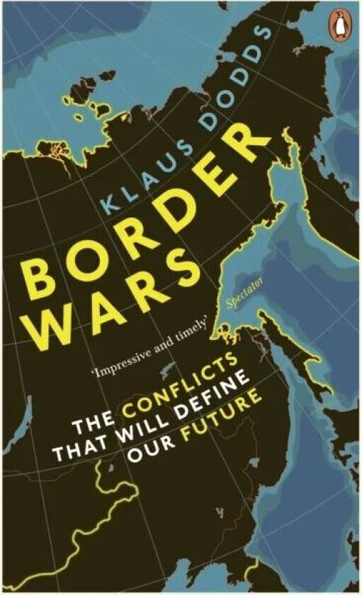 Border Wars av Professor Klaus Dodds