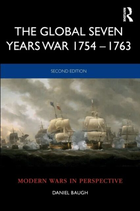 The Global Seven Years War 1754¿1763 av Daniel Baugh