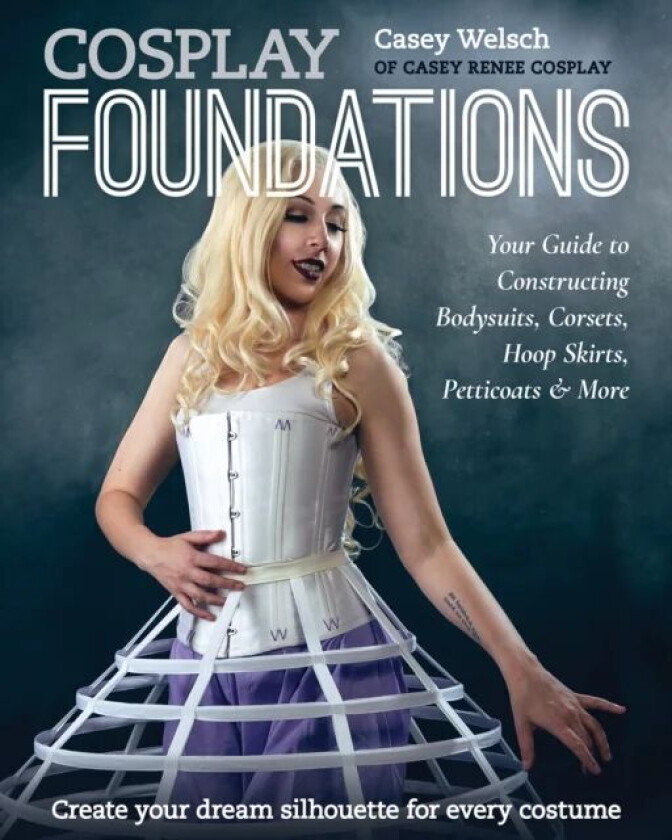 Cosplay Foundations av Casey Welsch