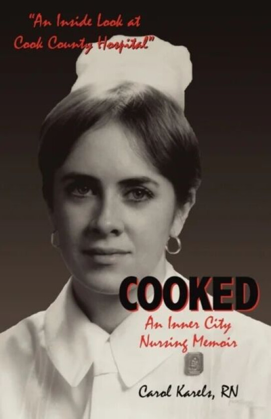 Cooked av Carol Karels