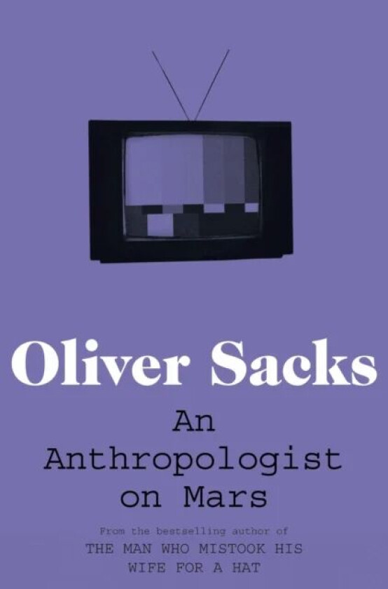 An Anthropologist on Mars av Oliver Sacks