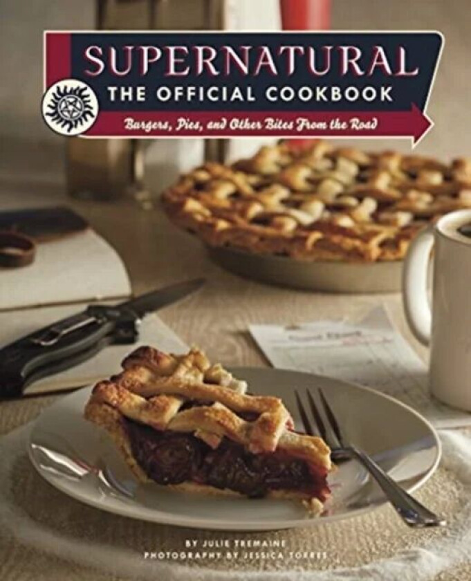 Supernatural: The Official Cookbook av Julia Tremaine, Jessica Torres