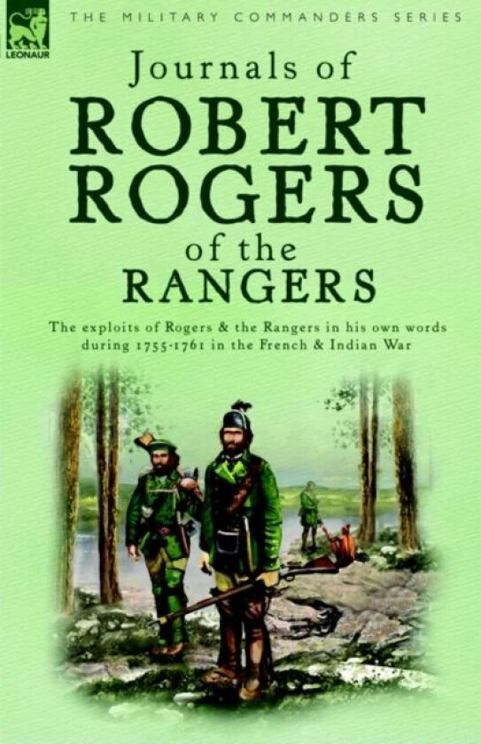 Journals of Robert Rogers of the Rangers av Robert Rogers