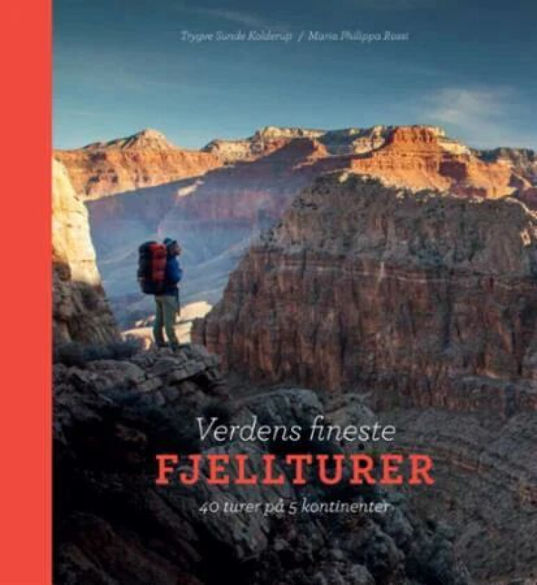 Verdens fineste fjellturer av Trygve Sunde Kolderup, Maria Philippa Rossi