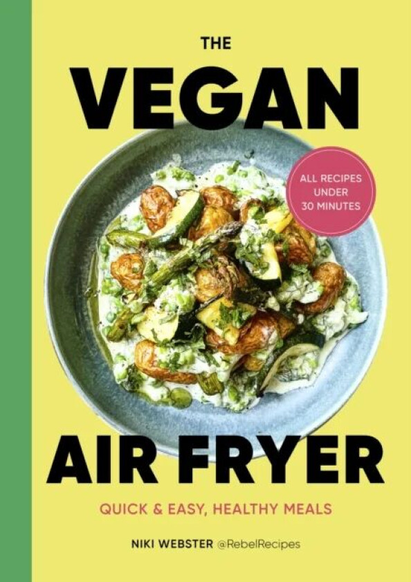 The Vegan Air Fryer av Niki Webster