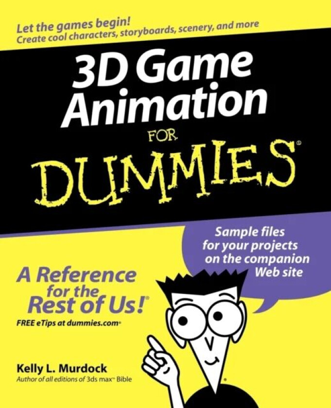 3D Game Animation For Dummies av Kelly L. (Tulip Multimedia Spanish Fork Utah) Murdock