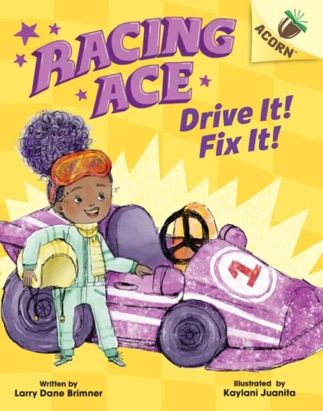 Drive It! Fix It!: An Acorn Book (Racing Ace #1) av Larry Dane Brimner
