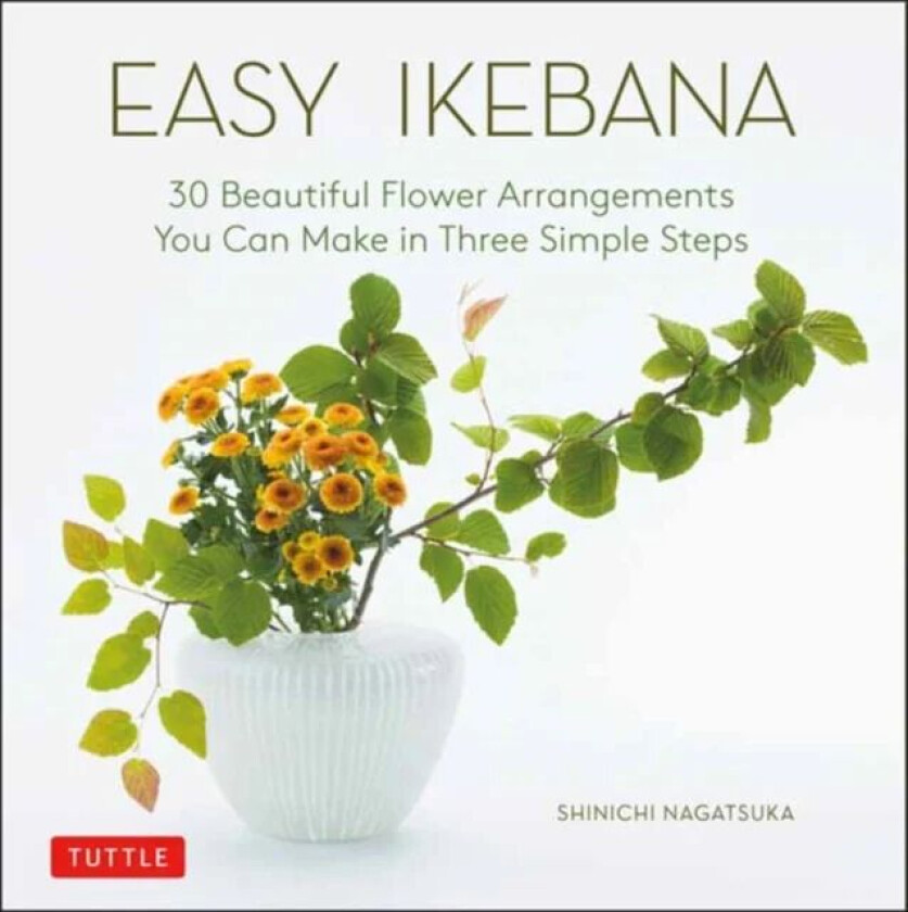 Easy Ikebana av Shinichi Nagatsuka