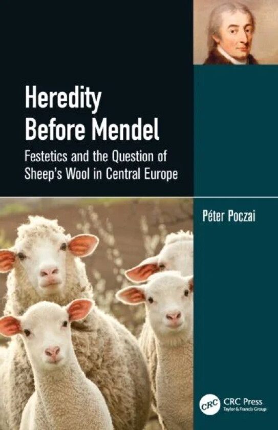Heredity Before Mendel av Peter Poczai