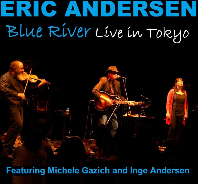 Eric Andersen Blue River Live in Tokyo CD