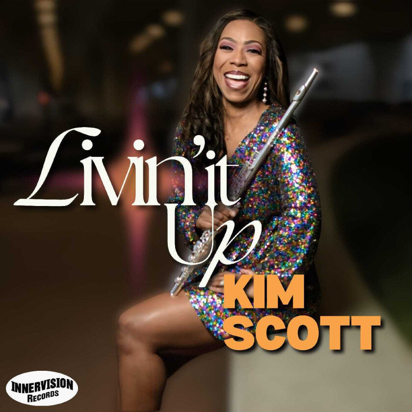 Kim Scott Livin' It Up CD