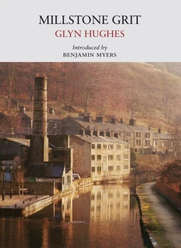 Millstone Grit av Glyn Hughes