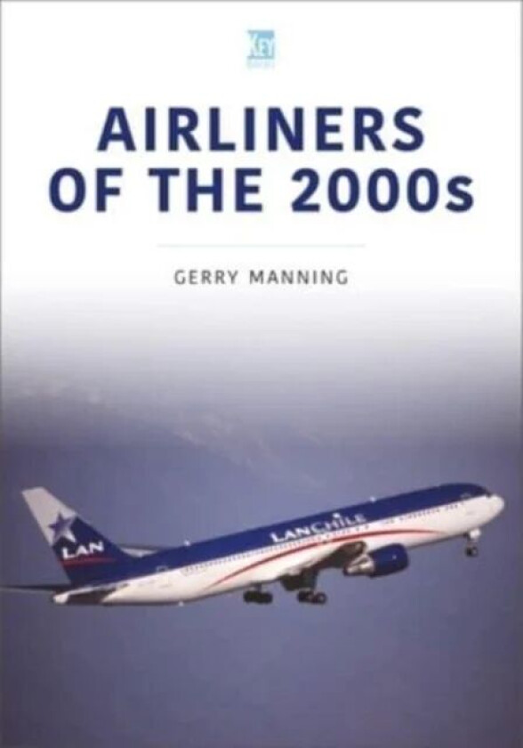 Airliners of the 2000s av Gerry Manning