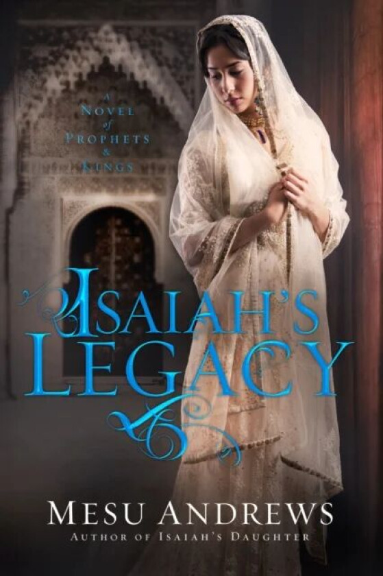 Isaiah's Legacy av Mesu Andrews