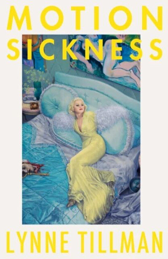 Motion Sickness av Lynne Tillman