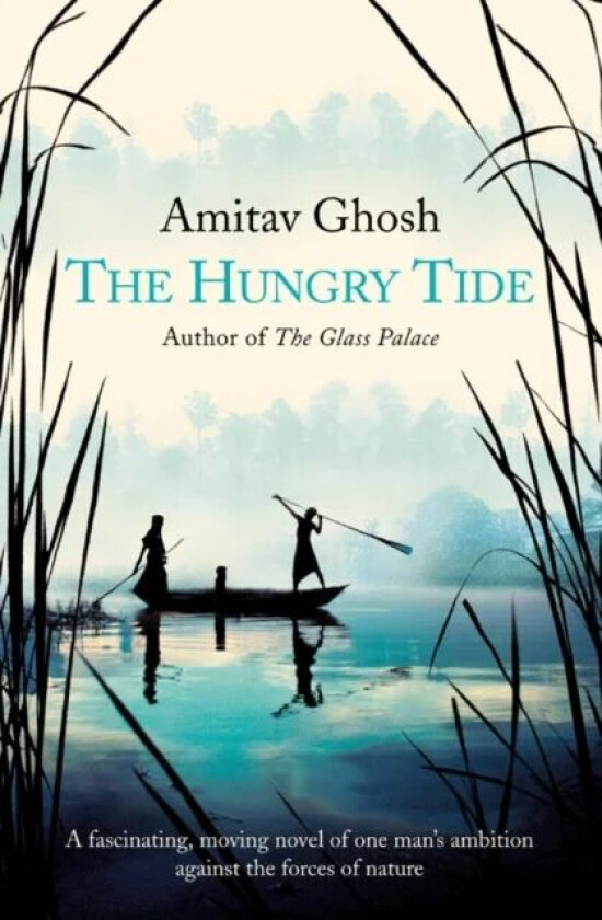 The Hungry Tide av Amitav Ghosh
