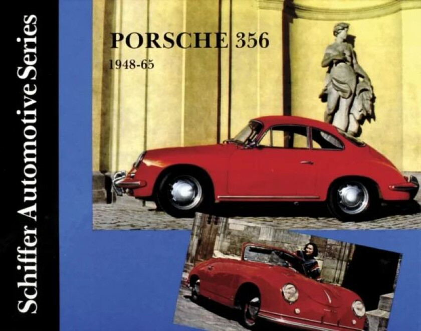 Porsche 356 1948-1965 av Ltd. Schiffer Publishing