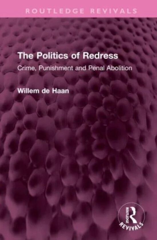 The Politics of Redress av Willem De Haan