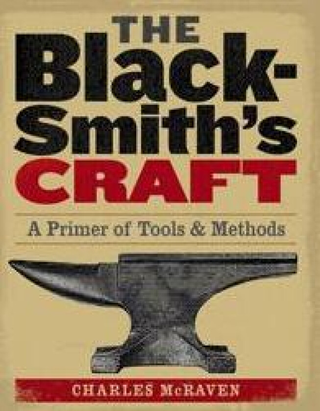 The Blacksmith's Craft