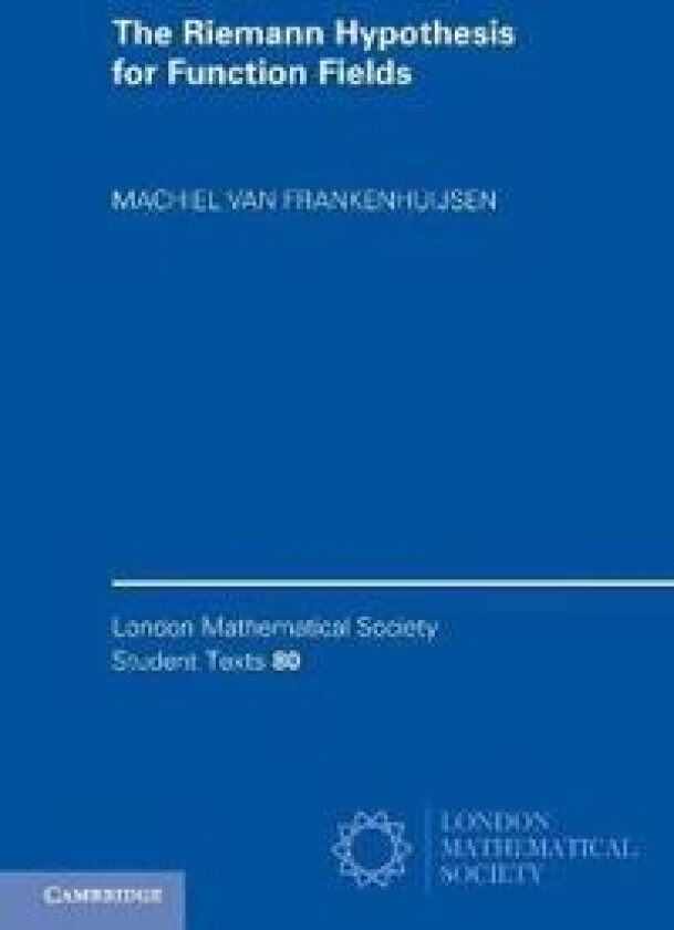 The Riemann Hypothesis for Function Fields