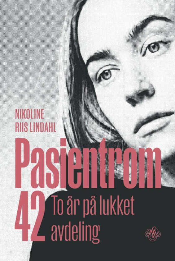 Pasientrom 42 av Nikoline Riis Lindahl