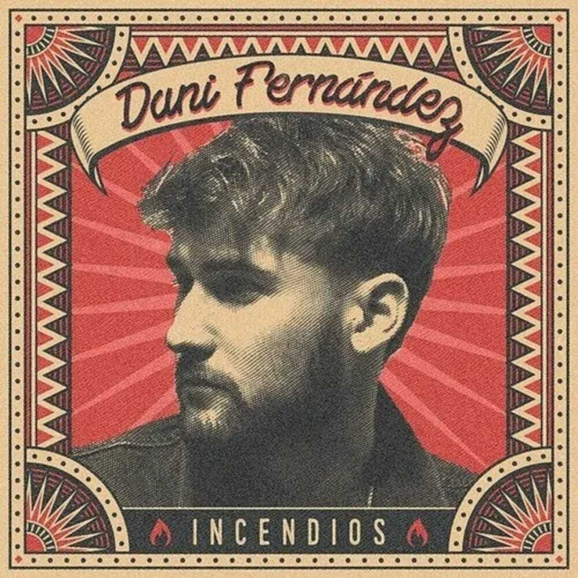 Dani Fernandez Incendios LP/Vinyl