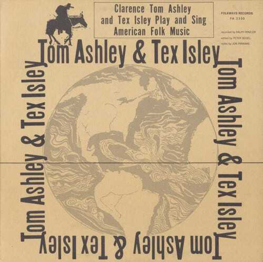 Clarence Ashley Clarence Ashley & Tex Isley CD