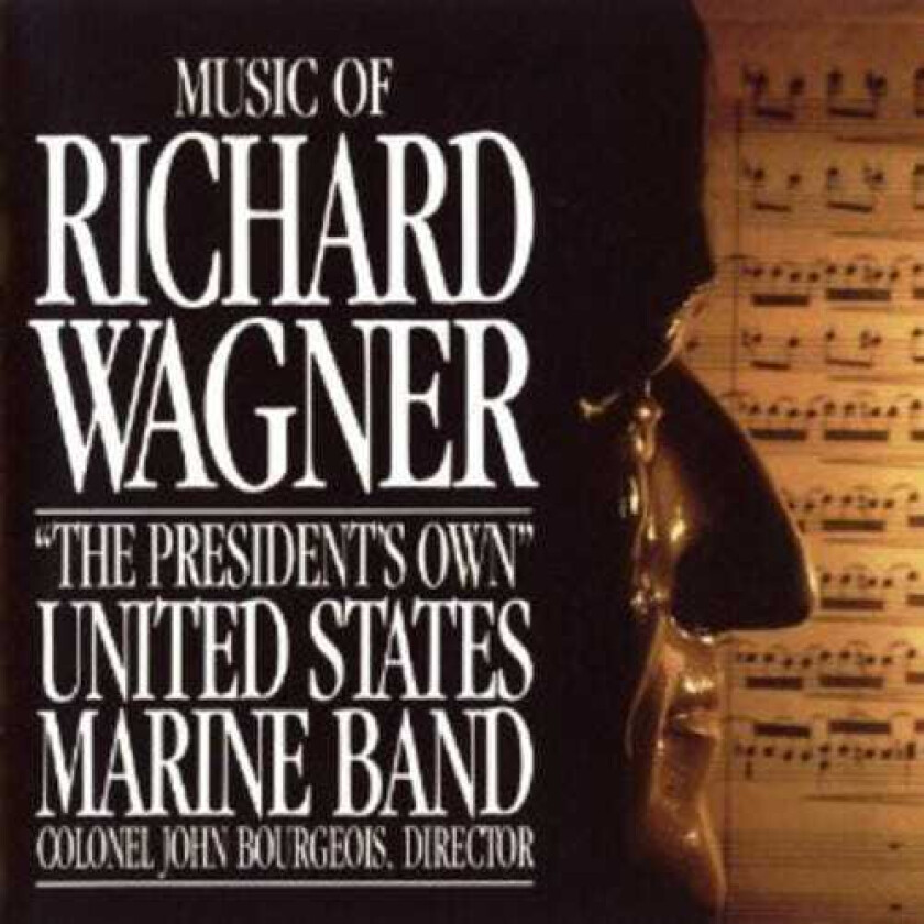 United States Marine Band Music Of Richard Wagner CD