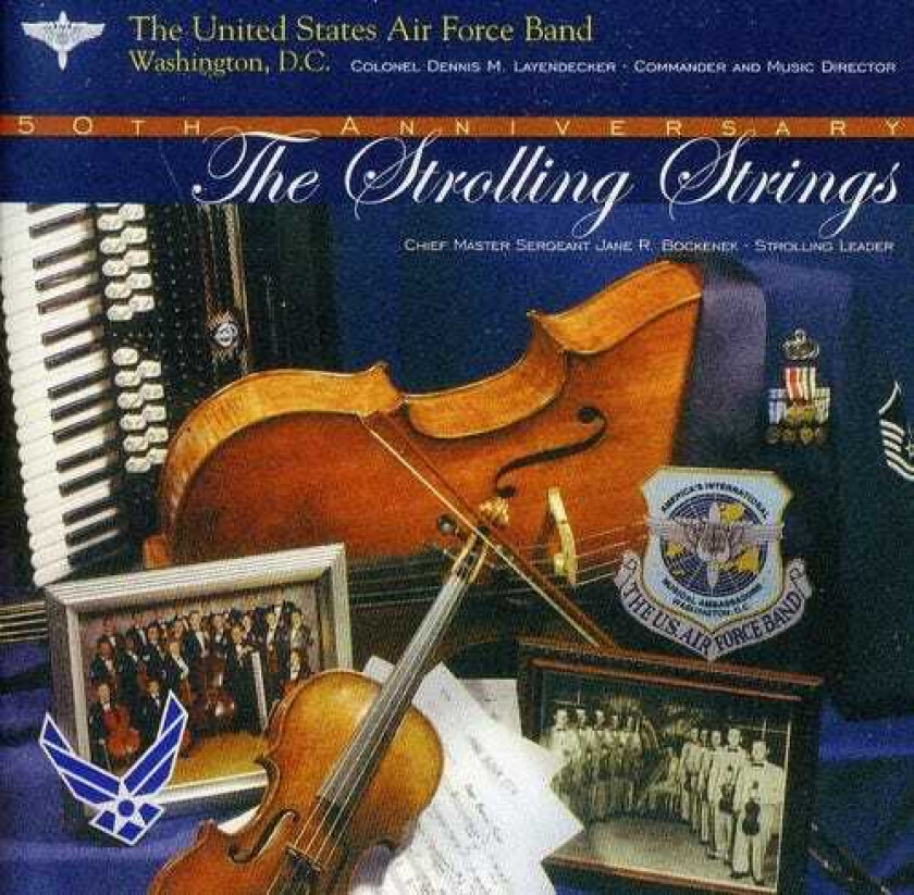 United States Air Force Strolling Strings Strolling Strings 50th Anniversary CD