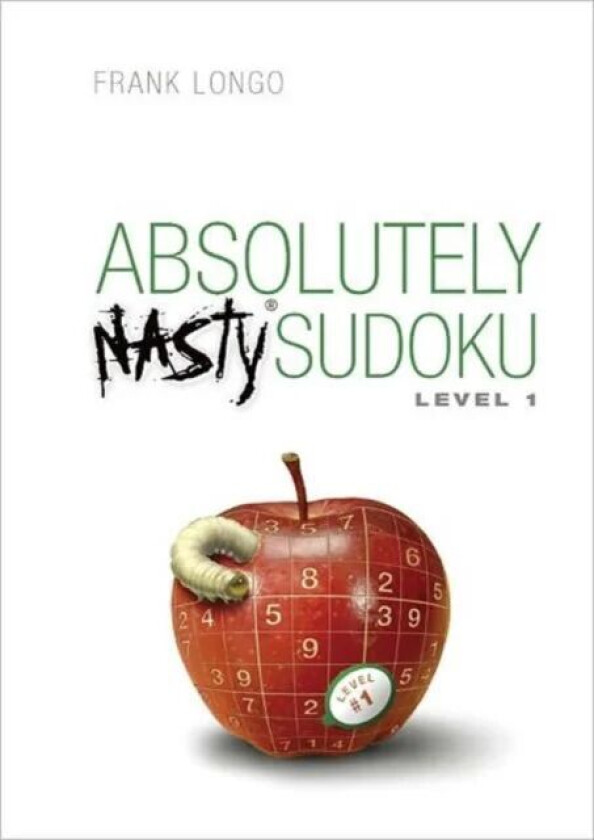 Absolutely Nasty (R) Sudoku Level 1 av Frank Longo
