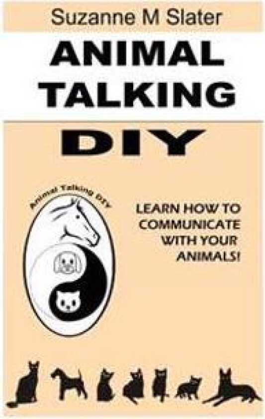Animal Talking DIY: Self-Study and Learn Animal Communication